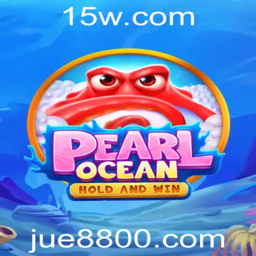 PearlOcean: Descubra o Fascinante Mundo do Novo Jogo Jue88